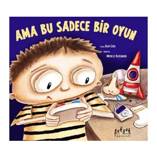 Ama Bu Sadece Bir Oyun