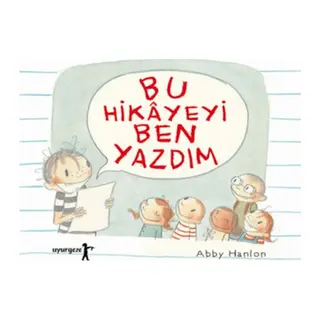 Bu Hikayeyi Ben Yazdım