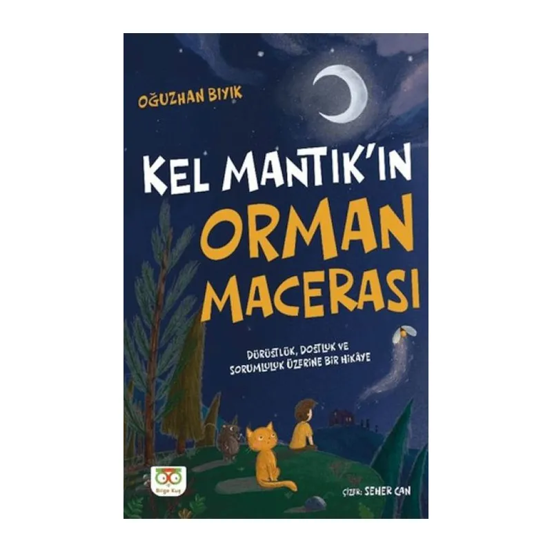Kel Mantık'ın Orman Macerası