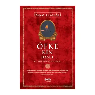 Öfke, Kin, Haset ve Kurtuluş Yolları