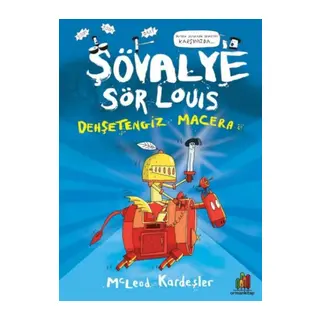 Şövalye Sör Louıs - Dehşetengiz Macera