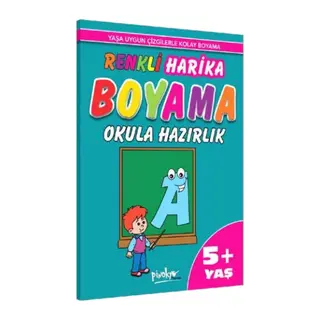 Renkli Harika Boyama Okula Hazırlık (5+Yaş)