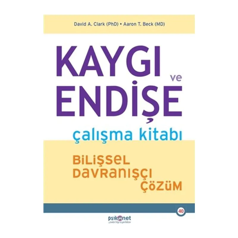 Kaygı ve Endişe Çalışma Kitabı
