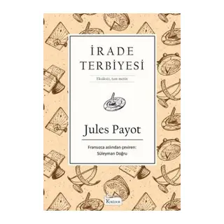 İrade Terbiyesi (Bez Ciltli)
