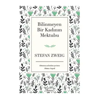 Bilinmeyen Bir Kadının Mektubu (Bez Ciltli)