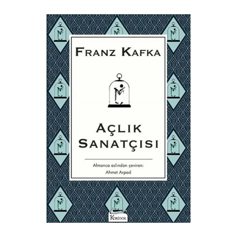 Açlık Sanatçısı - (Bez Ciltli)