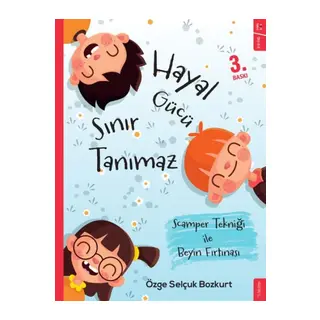Hayal Gücü Sınır Tanımaz - Scamper Tekniği ile Beyin Fırtınası