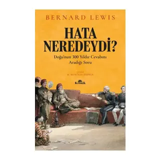 Hata Neredeydi? - Doğu’nun 300 Yıldır Cevabını Aradığı Soru