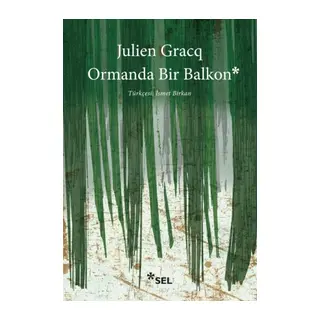 Ormanda Bir Balkon