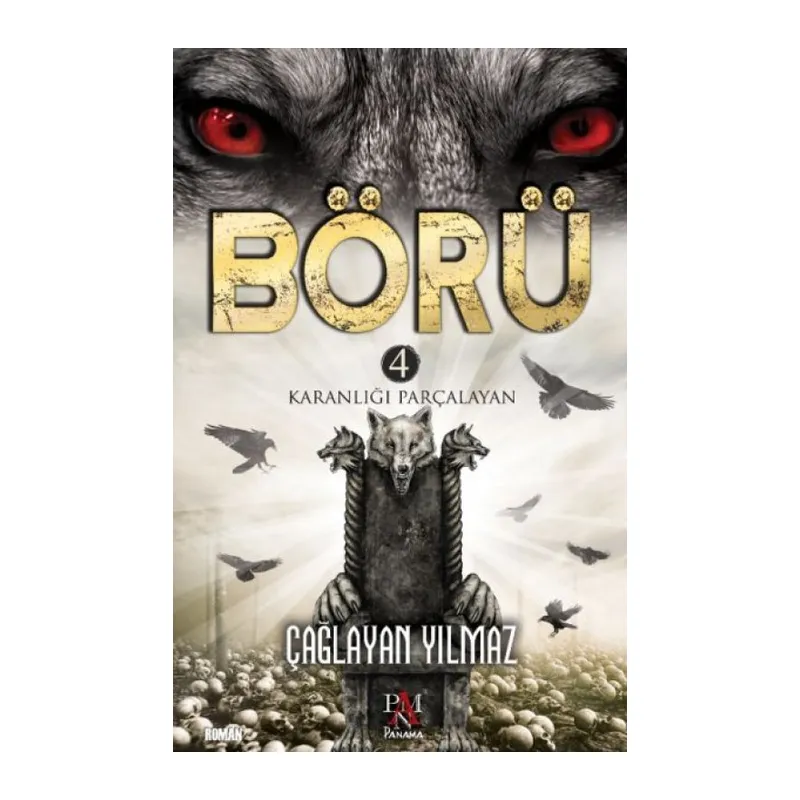 Börü 4 - Karanlığı Parçalayan