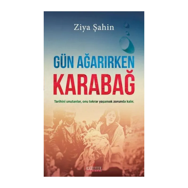 Gün Ağarırken Karabağ