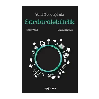 Yeni Gerçeğimiz Sürdürülebilirlik