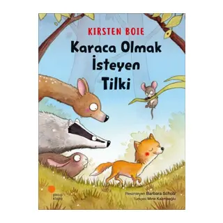 Karaca Olmak İsteyen Tilki