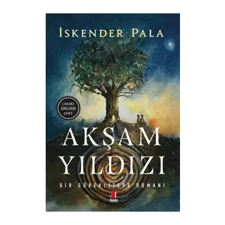 Akşam Yıldızı - Bir Göbeklitepe Romanı