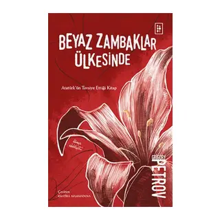 Beyaz Zambaklar Ülkesinde