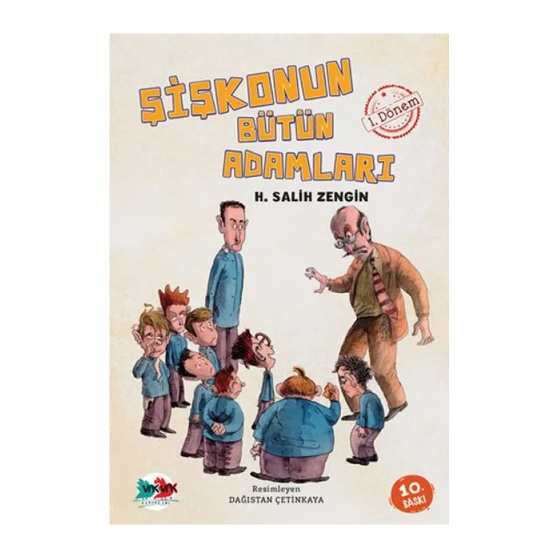 Şişkonun Bütün Adamları 1. Dönem