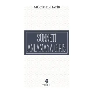 Sünneti Anlamaya Giriş
