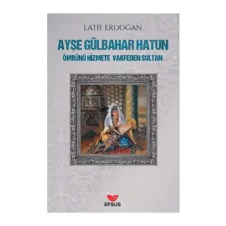 Ayşe bahar Hatun