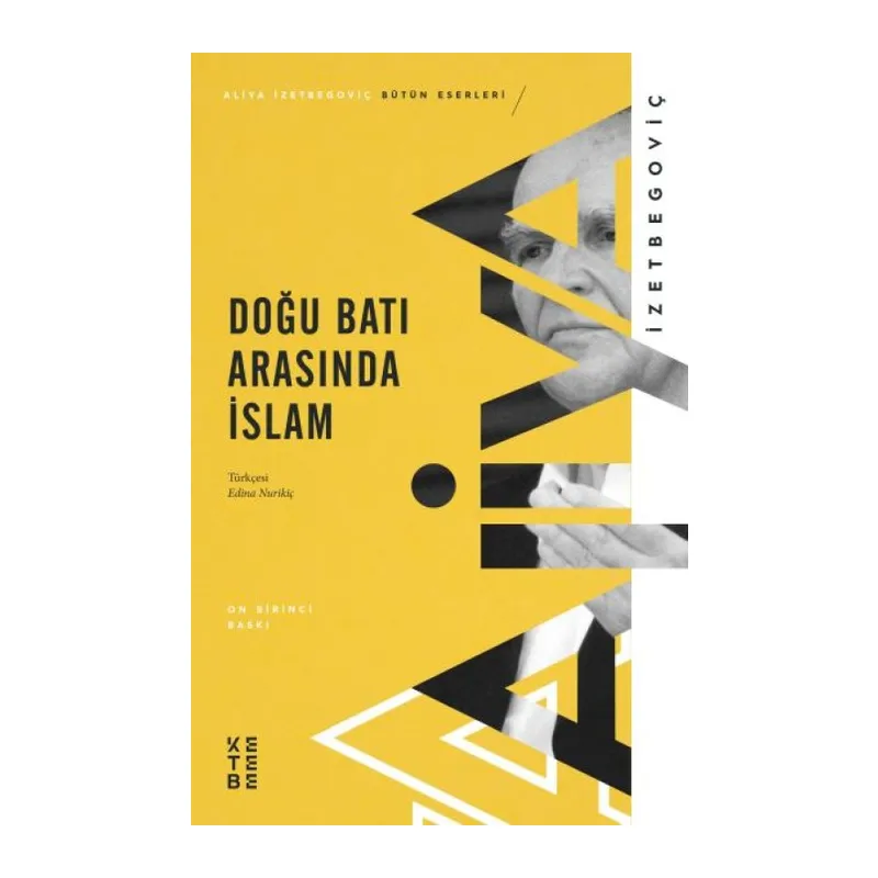 Doğu Batı Arasında İslam