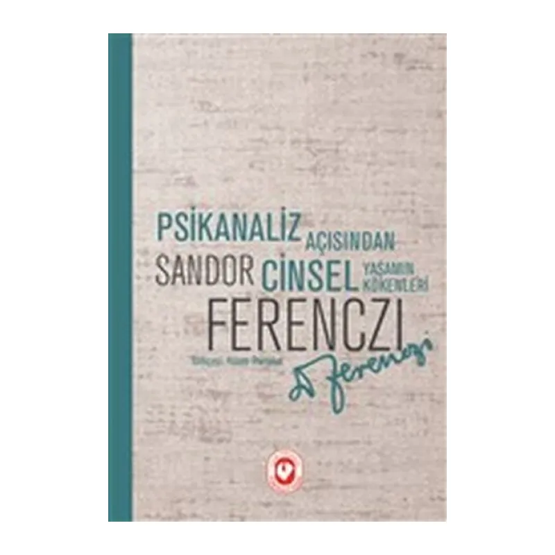 Psikanaliz Açısından Cinsel Yaşamın Kökenleri