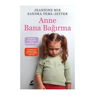 Anne Bana Bağırma