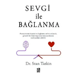Sevgi İle Bağlanma