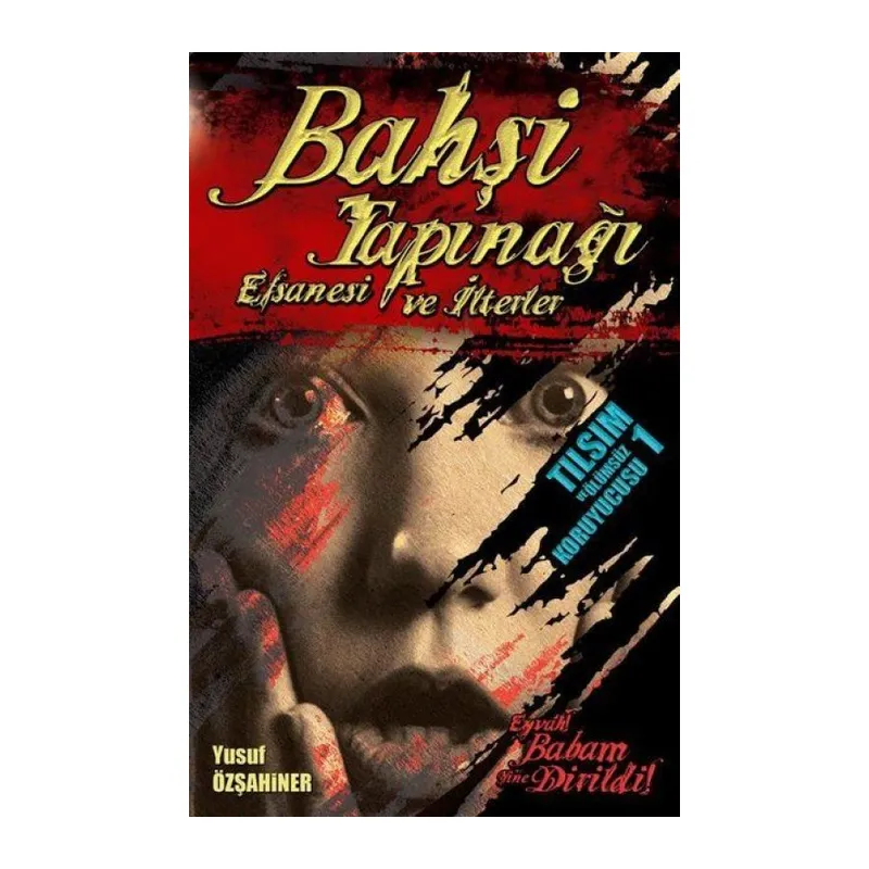 Bahşi Tapınağı Efsanesi ve İlterler