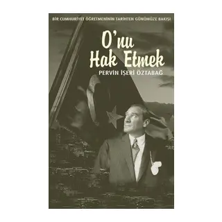 O'nu Hak Etmek