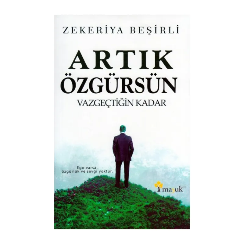 Artık Özgürsün