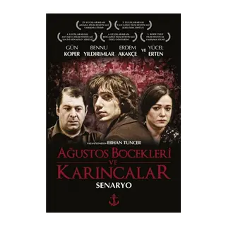 Ağustos Böcekleri ve Karıncalar