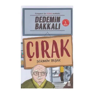 Dedemin Bakkalı - Çırak