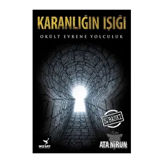 Karanlığın Işığı Okült Evrene Yolculuk