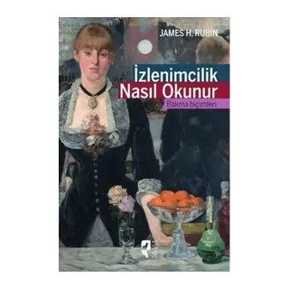 İzlenimcilik Nasıl Okunur