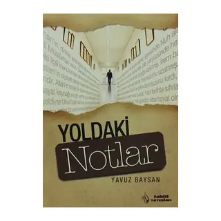 Yoldaki Notlar
