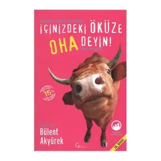 İçinizdeki Öküze Oha Deyin!