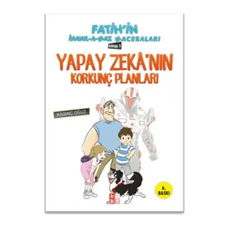 Fatihin İnanılamaz Maceraları - Yapay Zekanın Korkunç Planları