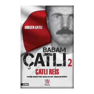 Babam Çatlı 2 - Çatlı Reis
