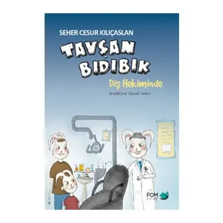 Tşan Bıdıbık Diş Hekiminde