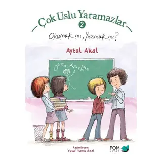 Çok Uslu mazlar 2 - Okumak mı Yazmak mı