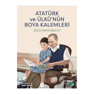 Atatürk ve Ülkünün Boya mleri