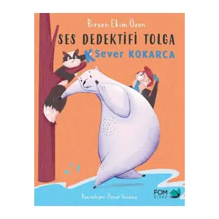 Ses Dedektifi Toa-K Sever Kokarca