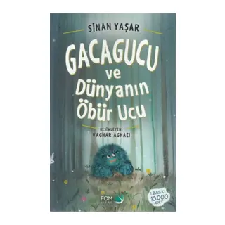 Gacagucu ve Dünyanın Öbür Ucu
