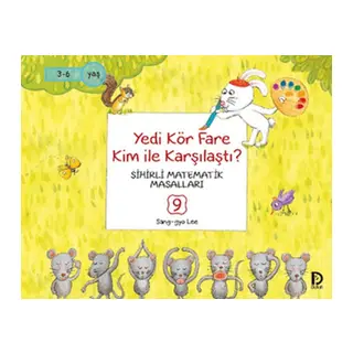 Yedi Kör Fare Kim İle Karşılaştı