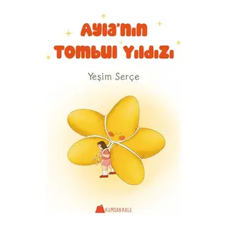 Ayla’nın Tombul Yıldızı