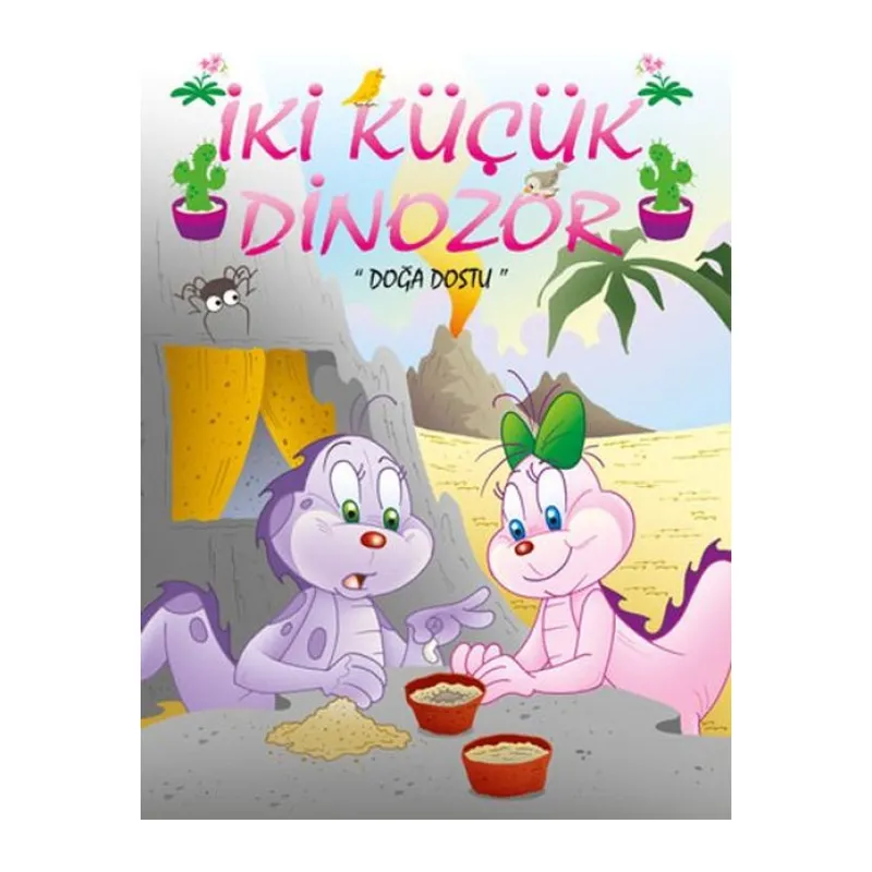 İki Küçük Dinozor - Doğa Dostu