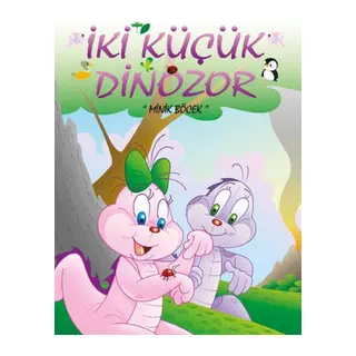 İki Küçük Dinozor - Minik Böcek