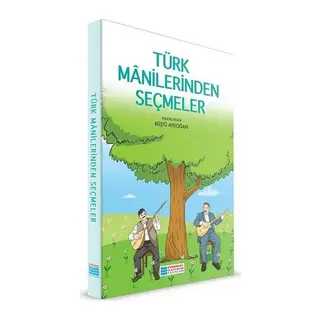 Türk Manilerinden Seçmeler