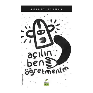 Açılın Ben Öğretmenim