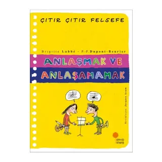 Çıtır Çıtır Felsefe 30 - Anlaşmak ve Anlaşak