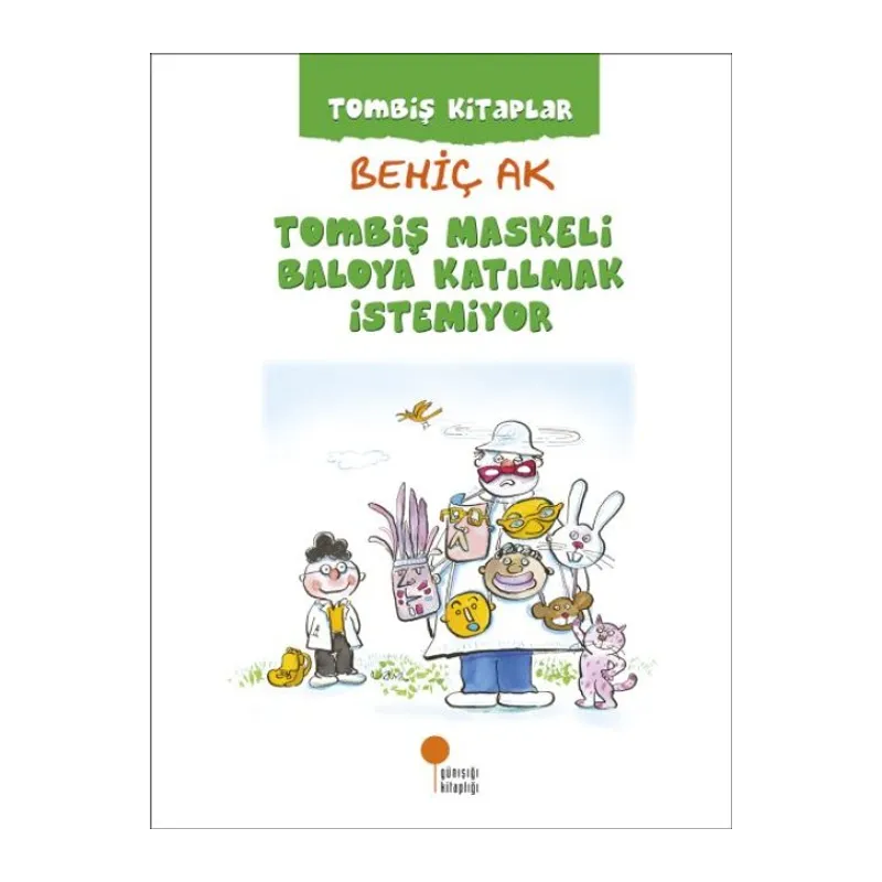 Tombiş lar - Tombiş Maskeli Bya Katılmak İstemiyor